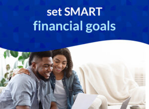 SMART Financial Goals Can Help Turn Your Dreams Into Reality ...